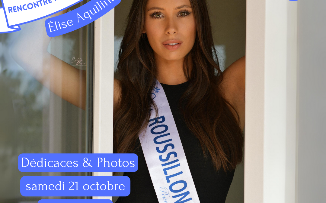 Dédicaces & photos Miss Roussillon 2023